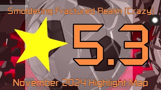 FE2  Smoldering Fractured Realm Crazy ⭐️53 November 2024 Highlight Map  Roblox 1264 [upl. by Ketty]