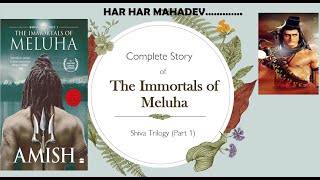 Complete story of THE IMMORTALS OF MELUHA  Shiva Trilogy  Book Explanation  Summary and Learnings [upl. by Eyot]