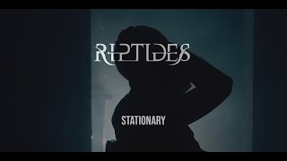 RIPTIDES  Stationary official music video [upl. by Janiuszck247]