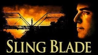 SLING BLADE 1996 LIVE WATCH ALONG [upl. by Nynnahs]