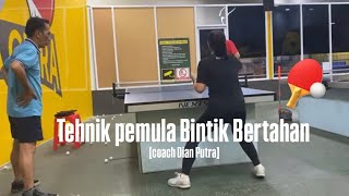 ‼️🏓Tehnik pemula Bintik Bertahan Fore hand polos Serang Coach Dian Putra PART II tennismeja [upl. by Duj]