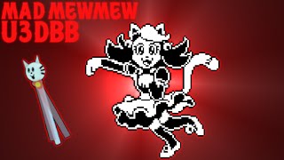 Mad Mew Mew Fight  Undertale 3D Boss Battles [upl. by Wendye]