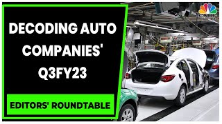 Decoding The Auto Companies Strong Q3FY23 Earnings  Editors Roundtable  CNBCTV18 [upl. by Atwahs139]