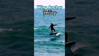 Free Foiling with a Wing Anchor [upl. by Comras225]