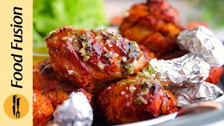 Tandoori Chicken with Garlic Mint Butter Sauce Recipe by Food Fusion [upl. by Lauzon]