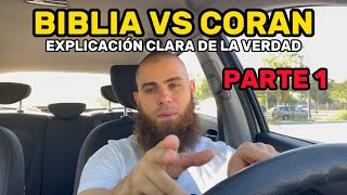 CRISTIANISMO VS ISLAM  PARTE 1  BIBLIA VS CORAN [upl. by Sahpec]