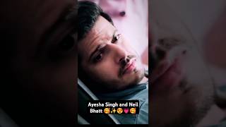 Neil Bhatt and Ayesha Singh 💗 love gumhaikisikepyarmeinsaiandvirat shortvideos [upl. by Ahsiekin]