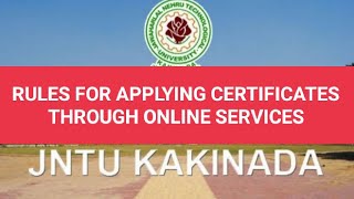 JNTUK RULES FOR APPLYING CERTIFICATES THROUGH ONLINE SERVICES jntuk [upl. by Anitnelav658]