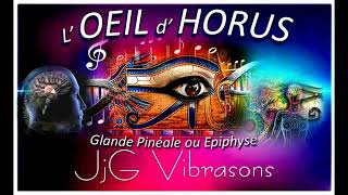 L’ŒIL DHORUS La GLANDE PINÉALE L ÉPIPHYSE  Extrait dun SOIN ENERGETIQUE SPIRITUEL  432 HZ [upl. by Olsen]