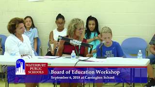 Waterbury Board of Education Workshop — September 6 2018 [upl. by Krystin]