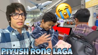 Piyush Ko Thiland Nhi Jane Diya  Sourav Joshi vlogs [upl. by Chastain]