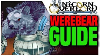 WEREBEAR Class Guide Unicorn Overlord [upl. by Suoirrad241]