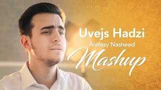 Mashup Uvejs Hadzi  For Our Beloved pbuh  أويس حجي ـ في حب الرسول ﷺ [upl. by Feigin]