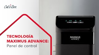 Tecnología MAXIMUS ADVANCE Panel de control [upl. by Nivets]