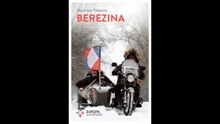 Berezina by Sylvain Tesson [upl. by Shriver]