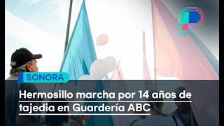 Así se vivió la marcha por Guardería ABC en Hermosillo [upl. by Niarda]