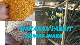 PAKAN HEMAT BURUNG PARKIT [upl. by Chev497]