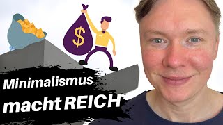 Wie Minimalismus mich REICH gemacht hat mindestens Millionär 😉  Frugalismus  Roman Welzk [upl. by Yousuf]