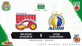 BRUSQUE BASQUETE x ACOB CONCÓRDIA Grupo D  COPA SC DE BASQUETE MASCULINO 2024 [upl. by Gio]