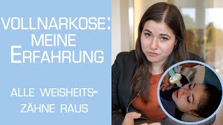 VOLLNARKOSE AUS SICHT EINER PATIENTIN Weisheitszahn OP [upl. by Deidre]