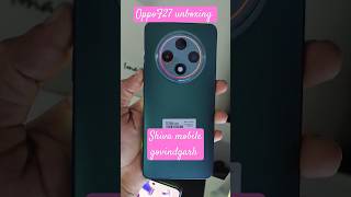 OppoF27 unboxing💥💥💥⚡🔥😈👿💥⚡shortvaliralshortvideo moblieunboxing unboxing shivmobile oppo🔥🔥😈💥⚡ [upl. by Kristy]