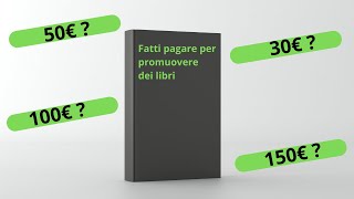 Fatti pagare per promuovere dei libri 50€150€ per cliente [upl. by Alled]