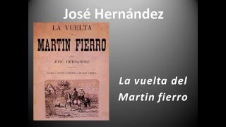 La vuelta de Martin Fierro [upl. by Inah]