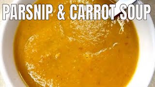 Easy parsnip and carrot soup how to make warming spicy parsnip and carrot soup vegan soup recipe [upl. by Burger]