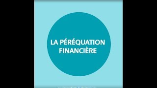 Cest quoi ça La péréquation financière [upl. by Assilat]