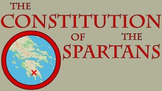 The Constitution of the Spartans [upl. by Darsey]