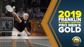 Pro Mens Gold Medal Match from the 2019 Franklin Pickleball Masters [upl. by Oralie]