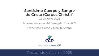 Responde y Aclama 2025  Corpus Christi  Aleluya [upl. by Bunder]