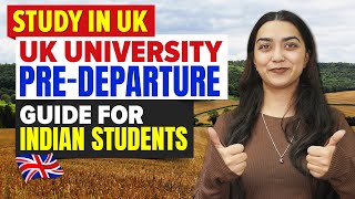 UK University Predeparture Guide for Indian Students  Study in UK [upl. by Bianchi]