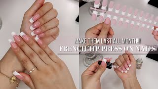 How I Make My FRENCH TIP PRESS ON NAILS Look NATURAL amp LAST 4 WEEKS  DIY Nails At Home [upl. by Enovahs]