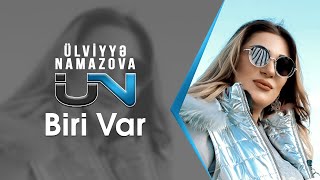 Ülviyyə Namazova  Biri Var Official Music Video [upl. by Blithe]