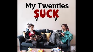 My Twenties Suck by Miranda Comstock [upl. by Brainard]