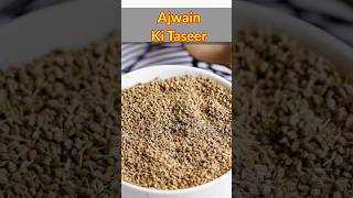 Ajwain ki taseer nature of ajwain seed ajwain tasheer [upl. by Cyna]