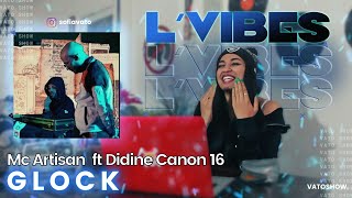 Mc Artisan  Glock Ft Didine Canon 16  VATOREACTION ♕♊ [upl. by Anum]