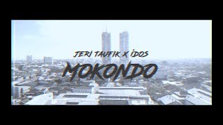 Jeri Taufik  MOKONDO ft iDos Official Music Video [upl. by Borrell537]