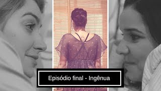 Websérie Me Espera Temporada 1  Episódio Final  Ingênua [upl. by Bathulda713]