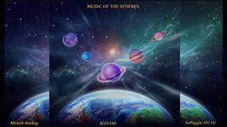 MUSIC OF THE SPHERES HD ©Aeoliah A Celestial Healing Experience Solfeggio 432 Miracle Healing [upl. by Narej]