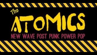 The Atomics  A Compilation Of Songs From 70s amp 80s New Wave Era 25824 [upl. by Ameer]