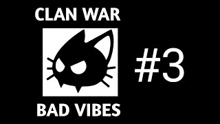 CLAN WAR EN BAD VIBES 3 milkchoco [upl. by Breanne]