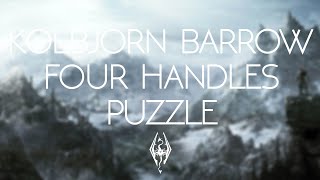 THE ELDER SCROLLS V  SKYRIM  UNLOCKING DOOR WITH 4 HANDLES IN KOLBJORN BARROW [upl. by Hourihan]