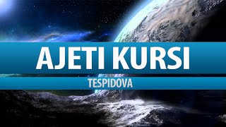 AJETI KURSI  Tespidova  AYAT KURSI Shqip [upl. by Tayler457]