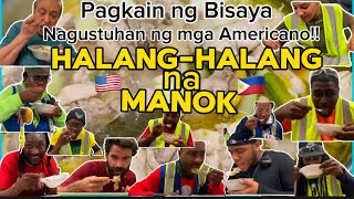 🇺🇸🇵🇭 American Workers Enjoys HALANGHALANG na Manok [upl. by Adolphus]