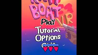 Super Raft Boat VR part 1 [upl. by Zetrauq]