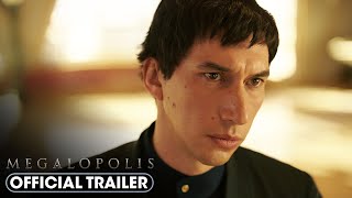 Megalopolis 2024 Official Trailer  Adam Driver Giancarlo Esposito Nathalie Emmanuel [upl. by Komara]