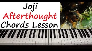 Joji  quot Afterthought quot Piano Chords Tutorial Full Song  ft BENEE [upl. by Linad957]