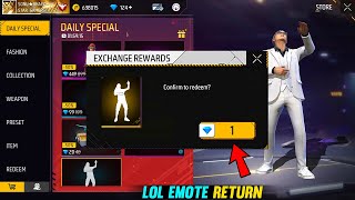 LOL EMOTE RETURN  1 DIAMOND REWARDS 💎 FREE FIRE [upl. by Odyssey]